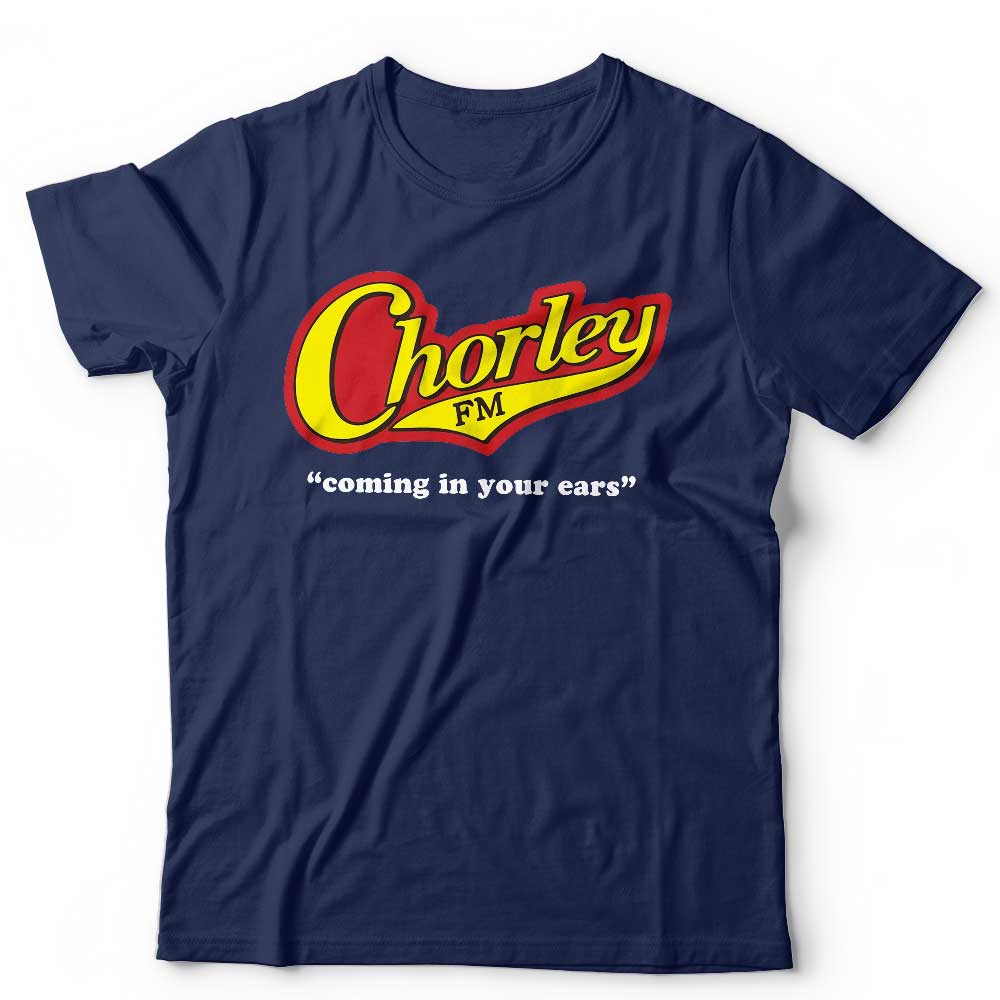 Chorley FM Coming In Your Ears Tshirt Unisex