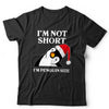 Christmas Im Not Short Penguin Tshirt Unisex