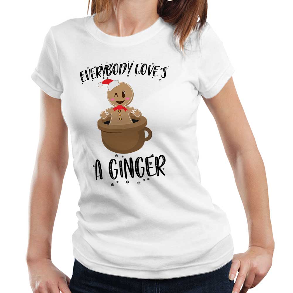 Everyone Loves A Ginger Tshirt Fitted Ladies