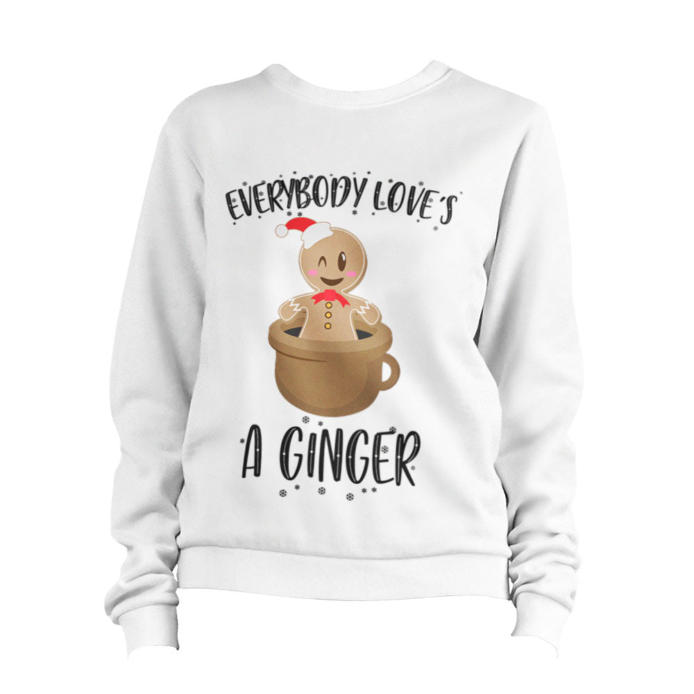 Everyone Loves A Ginger Sweatshirt Pullover Jumper