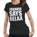 Frankie Says Relax Tshirt Fitted Ladies