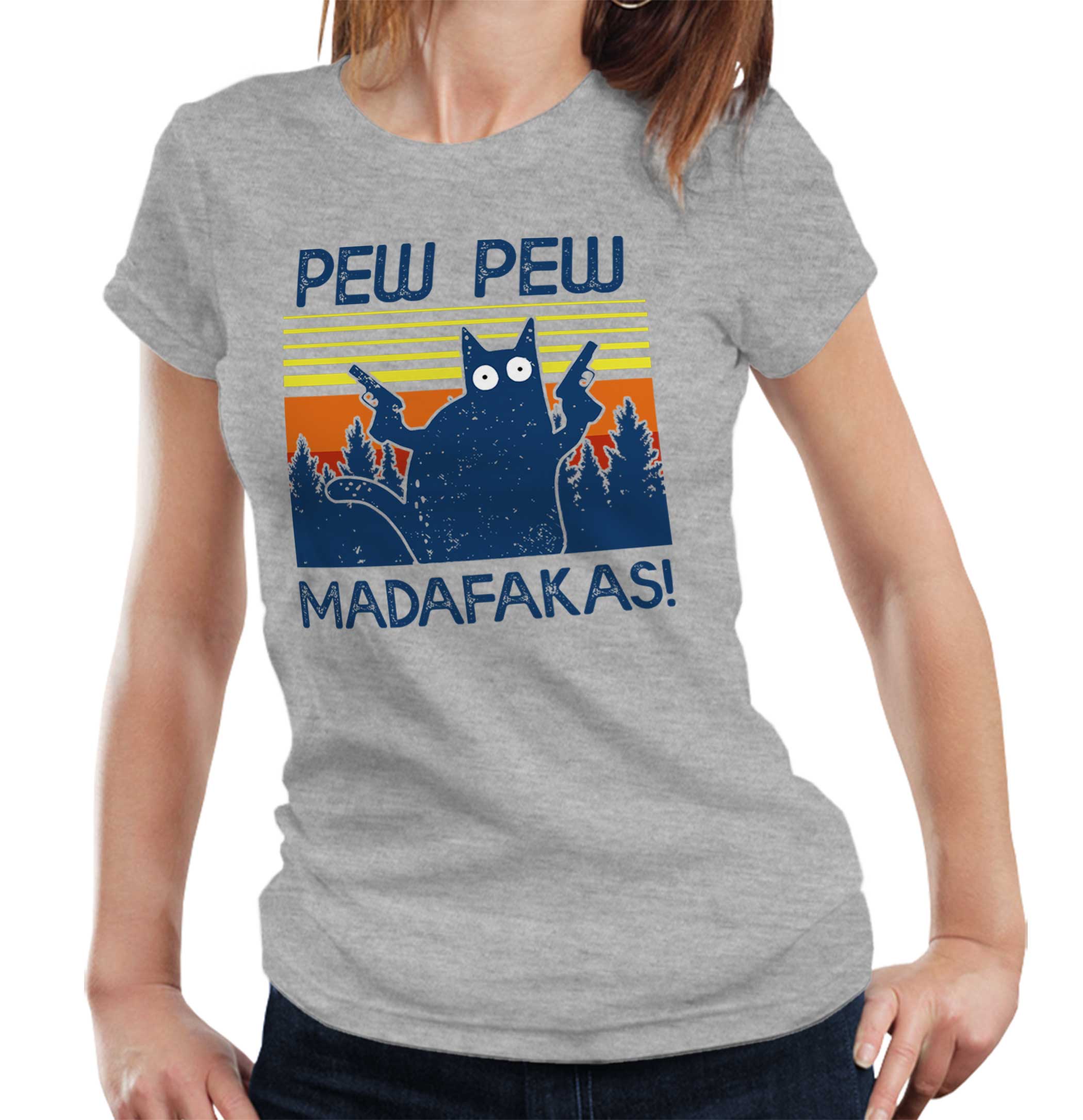 Pew Pew Madafakas T Shirt Ladies