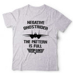 Negative Ghost Rider The Pattern Is Full – Top Gun T-Shirt Unisex