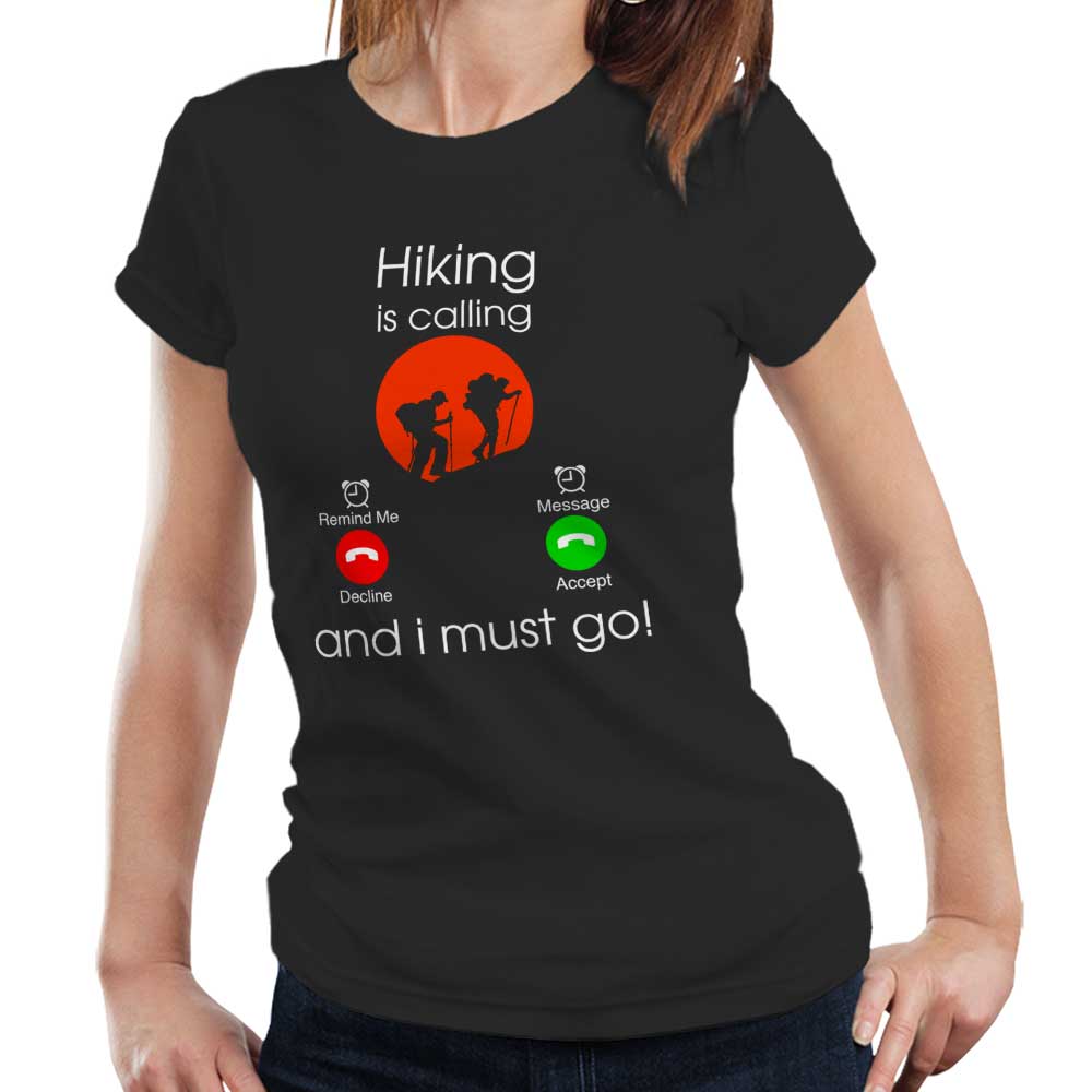 Hiking Is Calling Tshirt Fitted Ladies