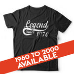 Legend Since 1970s Birthday Tshirt Unisex