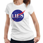 NASA Lies Tshirt Ladies Fitted