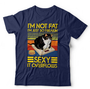 I'm Not Fat T Shirt Unisex