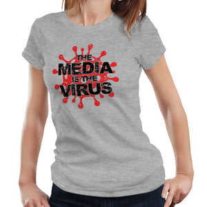 The Media Is The Virus Tshirt Fitted Ladies