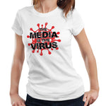 The Media Is The Virus Tshirt Fitted Ladies