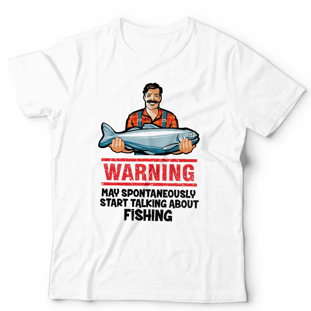 Warning May Spontaneously Tshirt Unisex