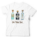 We Three Gins Tshirt Unisex