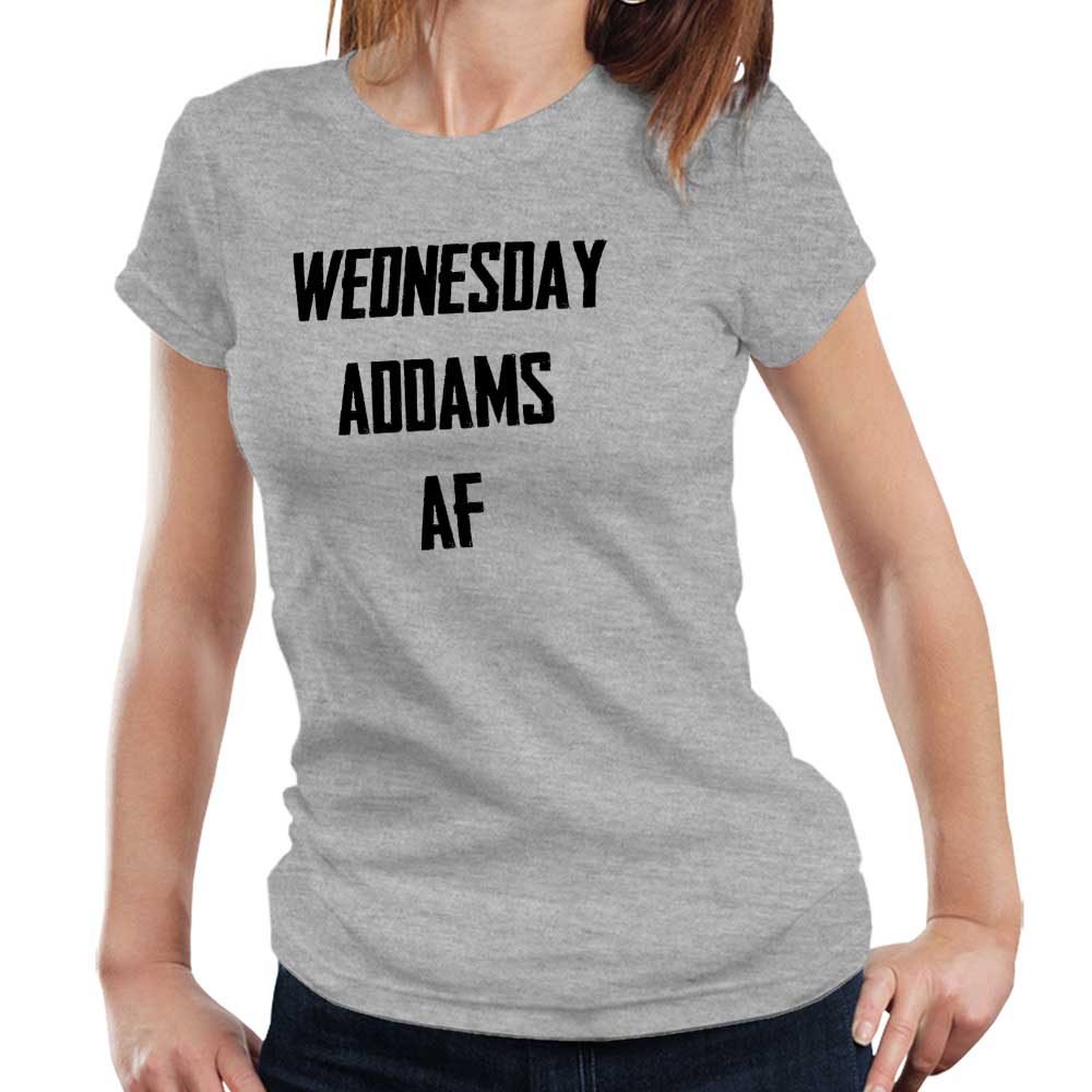 Wednesday Addams AF Tshirt Fitted Ladies