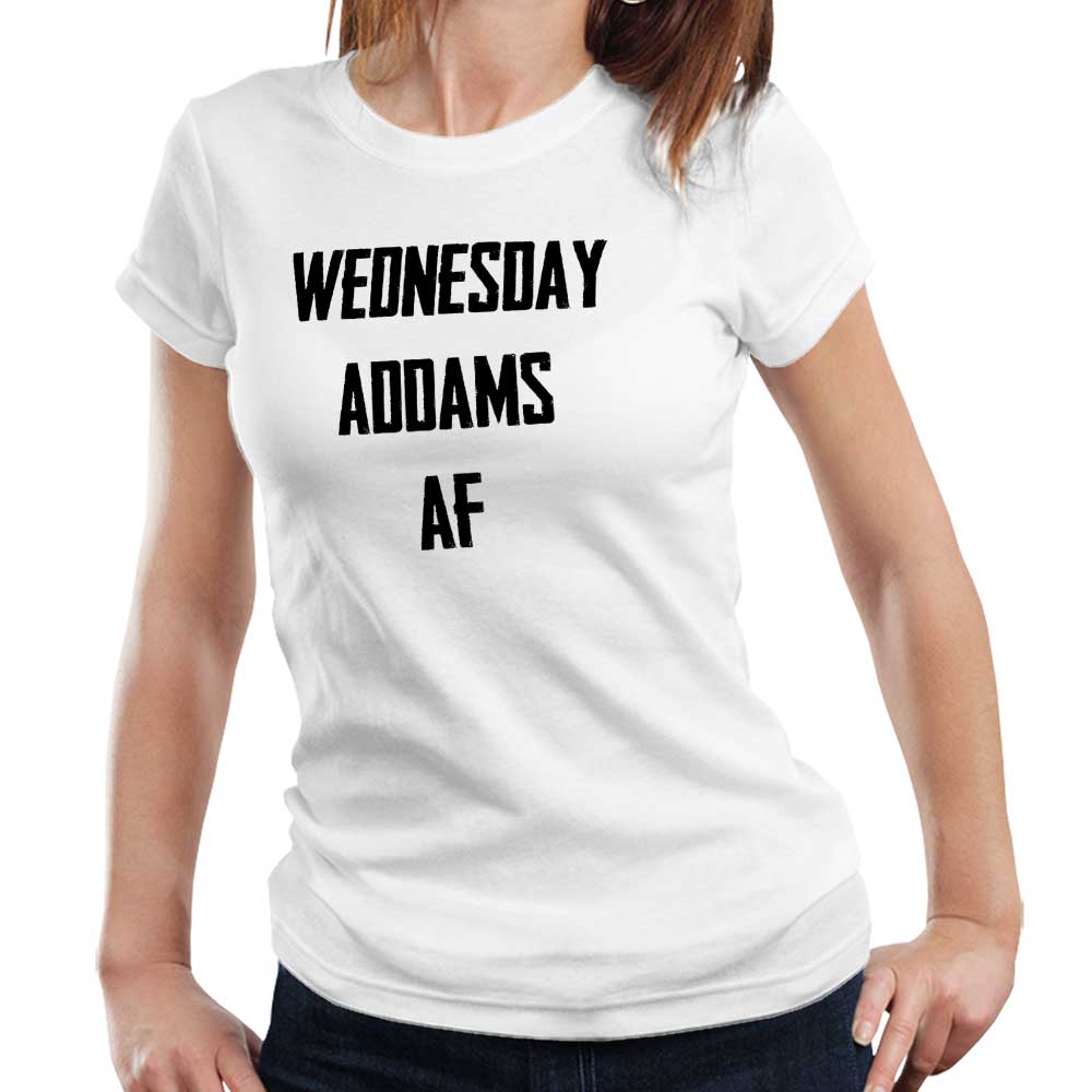 Wednesday Addams AF Tshirt Fitted Ladies