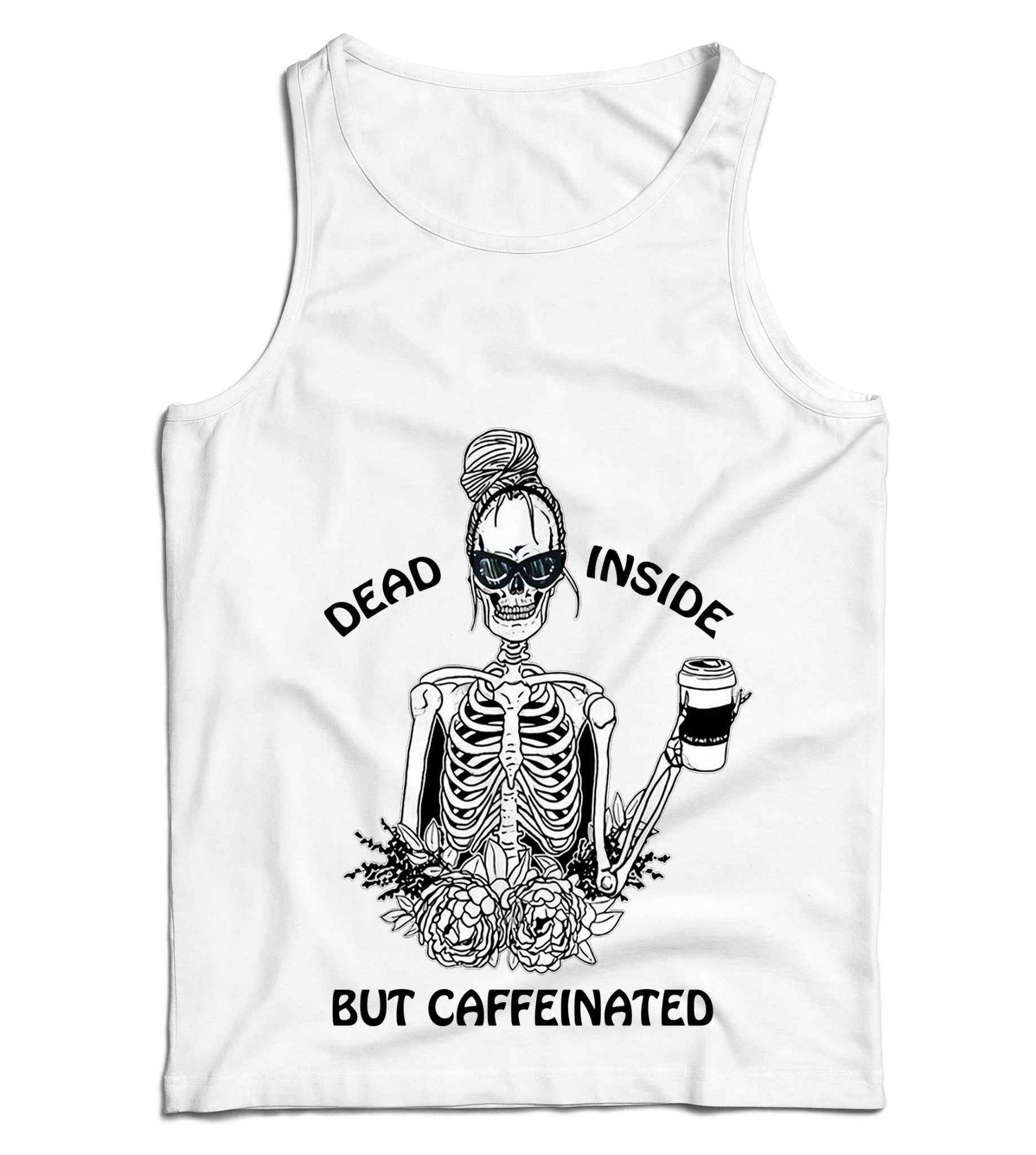 Dead Inside But Caffeinated Ladies Vest Tank Top