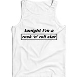 Tonight I'm A Rock N Roll Star Ladies Vest Tank Top