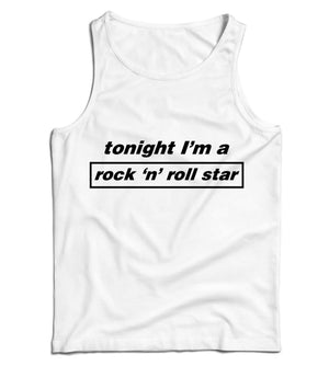 Tonight I'm A Rock N Roll Star Ladies Vest Tank Top