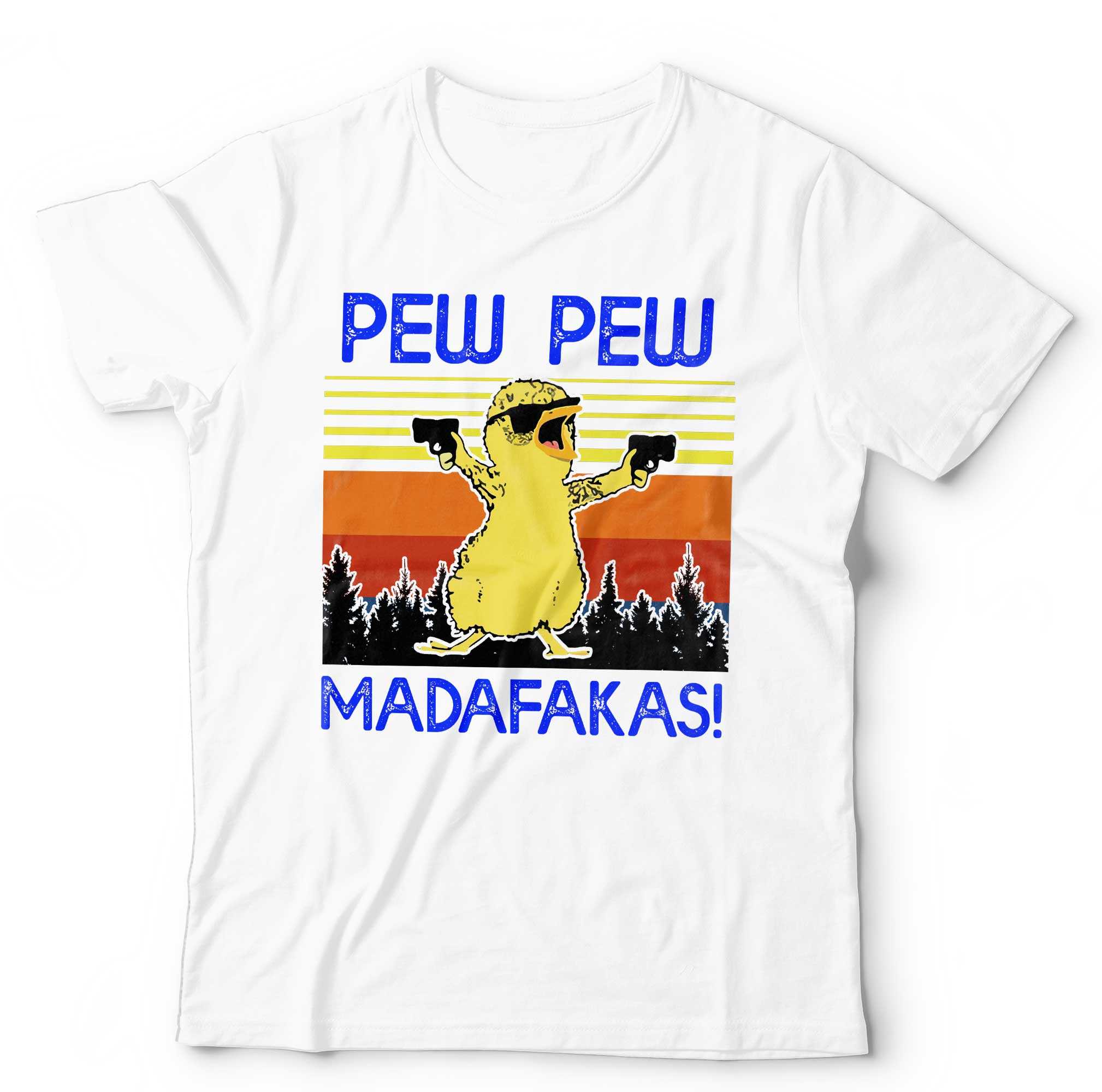 Pew Pew Madafakas Chick T Shirt Unisex